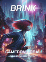 Brink: A Young Adult Dystopian Novel: Rogue Spark, #2