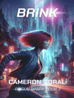 Brink: A Young Adult Sci-fi Dystopian Novel: Rogue Spark, #2