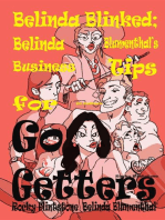 Belinda Blinked; Belinda Blumenthal's Business Tips for Go Getters;