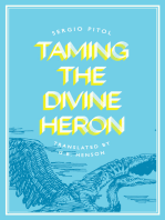 Taming the Divine Heron