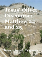 Jesus' Olivet Discourse: Matthew 24 and 25