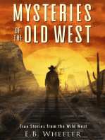 Mysteries of the Old West: True Stories from the Wild West: Mysteries in History for Boys and Girls