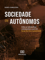 Sociedade de autônomos: crítica ao individualismo contemporâneo a partir de Byung-Chul Han e Hannah Arendt