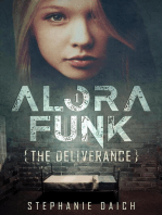 Alora Funk - The Deliverance: Alora Funk, #1
