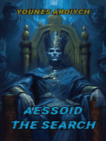 Aessoid: The Search