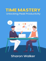 Time Mastery: Unlocking Peak Productivity