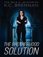 The Brotherhood Solution: The Mila K Mysteries, #6