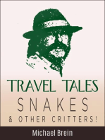 Travel Tales: Snakes & Other Critters: True Travel Tales