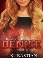 Denise: Daimon High