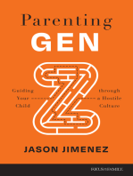 Parenting Gen Z: Guiding Your Child through a Hostile Culture