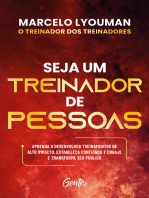 Seja um treinador de pessoas: Aprenda a desenvolver treinamentos de alto impacto, estabeleça confiança e engaje e transforme seu público