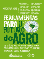 Ferramentas para o futuro do agro: Estratégias para posicionar o Brasil como fornecedor mundial sustentável de alimentos, bioenergia e outros agroprodutos