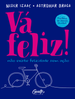 Vá feliz!