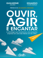 Ouvir, agir e encantar