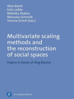 Multivariate scaling methods and the reconstruction of social spaces: Papers in honor of Jörg Blasius