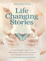 Life Changing Stories: A Devotional Collection Revealing God's Faithfulness and Transforming Power