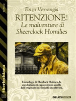 Ritenzione giusta! Le malventure di Sheerclock Homilies