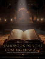 The New Handbook for the Coming New Age: Finding Love, Peace And Hope Through The 7 Stations Of Enlightenment