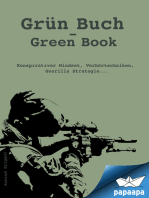 Grün Buch - Green Book: Konspirativer Mindset, Verhörtechniken, Guerilla Strategie...