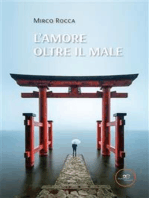 L’amore oltre il male