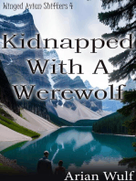 Kidnapped With A Werewolf: Winged Avian Shifters, #4