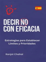 Decir No con Eficacia: Estrategias para Establecer Límites y Prioridades