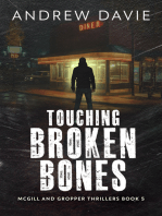 Touching Broken Bones