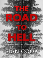 The Road to Hell: How far would you go for family?