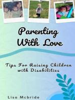 Parenting With Love: Tips for Raising Children with Disabilities