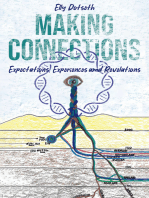 Making Connections: Expectations, Experiences and Revelations