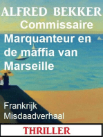 Commissaire Marquanteur en de maffia van Marseille: Frankrijk Misdaadverhaal