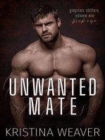 Unwanted Mate: Greyriver Shifters: Volume One, #1