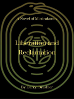 Liberation and Reclamation: A Novel of Mirdrakonov, #3