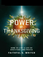 The Power of Thanksgiving: How to Live a Life of Gratitude and Praise: Christian Values, #40