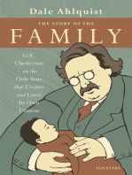The Story of the Family: G.K. Chesterton on the Only State that Creates and Loves Its Own Citizens