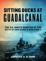 Sitting Ducks at Guadalcanal: The U.S. Navy’s Disaster at the Battle of Savo Island in World War II