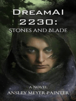 DreamAI 2230: Stones and Blade: DreamAI 2230, #1