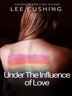 Under The Influence Of Love