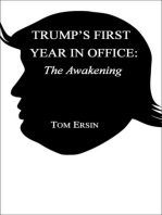 Trump’s First Year in Office: The Awakening