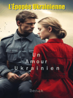 Un Amour Ukrainien: L'Épopée Ukrainienne : Amour et Conflit, #2