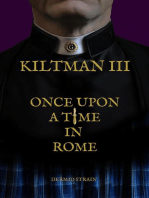 Kiltman III: Once Upon a Time in Rome