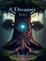 A Dreamer: Book 1