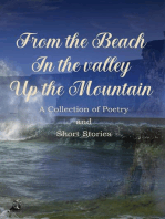 From the Beach, In the Valley, Up the Mountain Poetry & Short Story Anthology