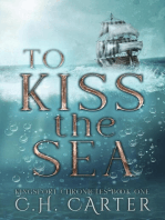 To Kiss the Sea: Kingsport Chronicles Book 1