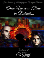 The Archives of Metaphysical Warfare: Once Upon a Time in Detroit...