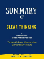 Summary of Clear Thinking By Shane Parrish
