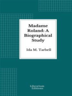 Madame Roland: A Biographical Study