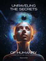 Unraveling the Secrets of Humanity: A Journey through Time, Science, and Wonder