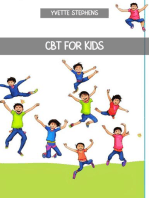 CBT FOR KIDS: A Practical Guide to Cognitive Behavioral Therapy for Children (2023)