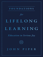 Foundations for Lifelong Learning: Education in Serious Joy